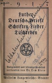 Deutsche Briefe, Schriften, Lieder, Tischreden