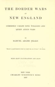 The border wars of New England, commonly called King William's and Queen Anne's wars