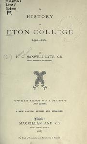A history of Eton College, 1440-1884