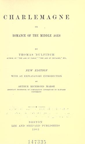 Legends of Charlemagne, or, Romance of the Middle Ages