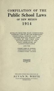 Compilation of the public school laws of New Mexico, 1914