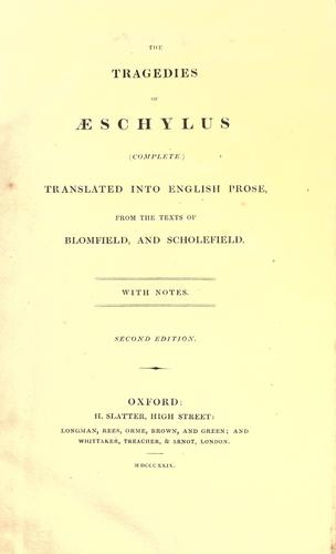 The tragedies of Æschylus