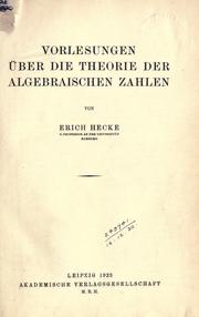 Vorlesungen über die Theorie der algebraischen Zahlen