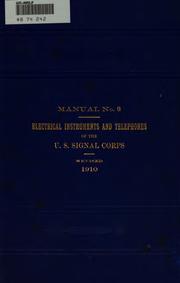 Electrical instruments and telephones of the U.S. Signal corps