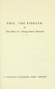 Phil, the fiddler, or, The story of a young street musician
