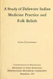 A study of Delaware Indian medicine practice and folk beliefs