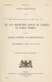 Proceedings of the Special Committee on Bill No. 21 "An Act Respecting Hours of Labour on Public Works"