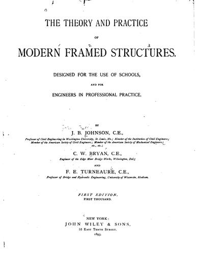 The theory and practice of modern framed structures