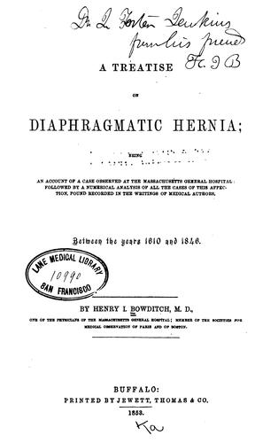 A treatise on diaphragmatic hernia