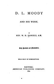 D. L. Moody and his work