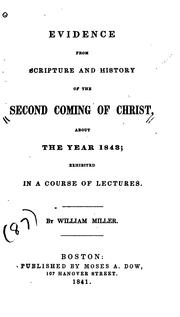 Evidence from Scripture and history of the second coming of Christ, about the year 1843