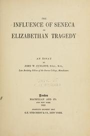 The influence of Seneca on Elizabethan tragedy