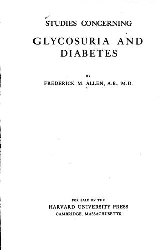 Studies concerning glycosuria and diabetes