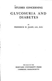 Studies concerning glycosuria and diabetes
