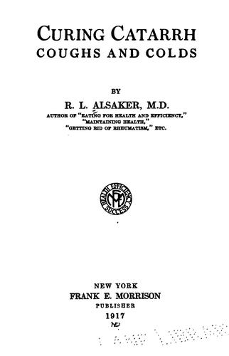 Curing catarrh, coughs and colds