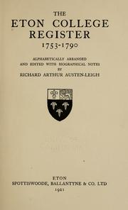 The Eton College register, 1753-1790
