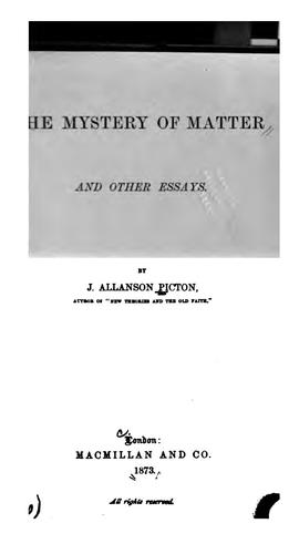 The mystery of matter, and other essays