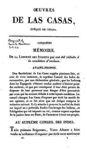 Œuvres de don Barthélemi de las Casas, évêque de Chiapa, défenseur de la liberté des naturels de l'Amérique
