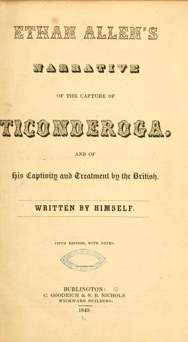 Ethan Allen's Narrative of the capture of Ticonderoga