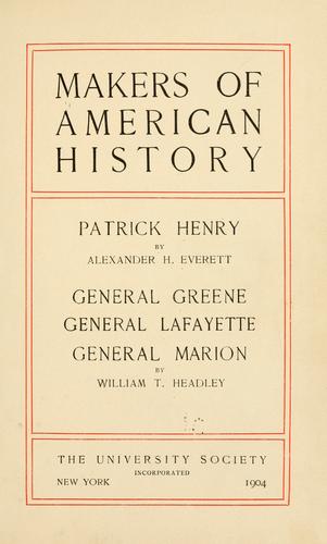 Makers of American history: Patrick Henry
