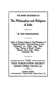 The inner teachings of the philosophies and religions of India