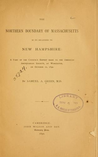 The northern boundary of Massachusetts in its relations to New Hampshire