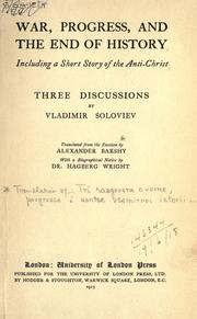 War, progress, and the end of history, including a short story of the Anti-Christ