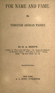 For name and fame ; or, Through the Afghan passes