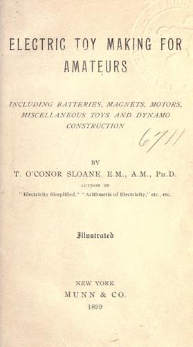 Electric toy making for amateurs