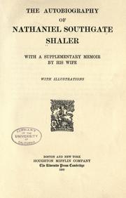 The autobiography of Nathaniel Southgate Shaler