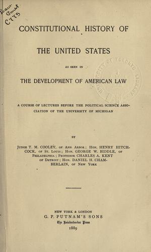 Constitutional history of the United States as seen in the development of American law