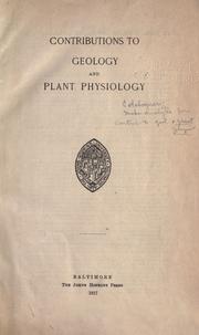 Contributions to geology and plant physiology