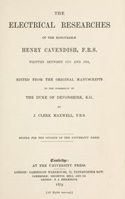 The electrical researches of the Honourable Henry Cavendish