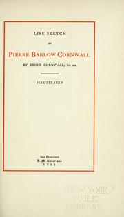 Life sketch of Pierre Barlow Cornwall