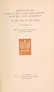Memoirs of Louis XIV and his court and of the regency