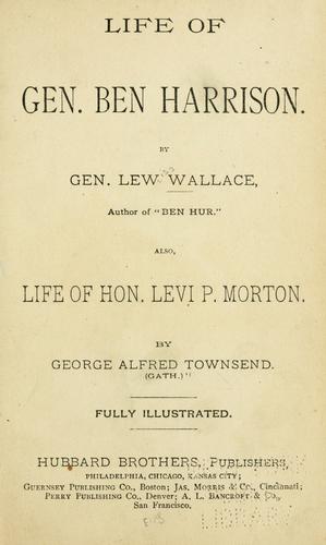 Life of Gen. Ben Harrison