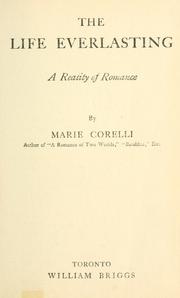 The life everlasting, a reality of romance