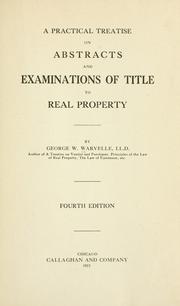 A practical treatise on abstracts and examinations of title to real property