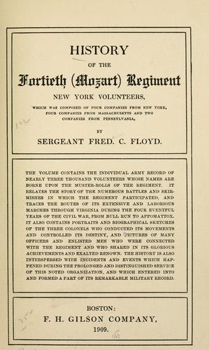 History of the Fortieth (Mozart) regiment, New York Volunteers