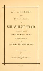 An address on the life, character and services of William Henry Seward