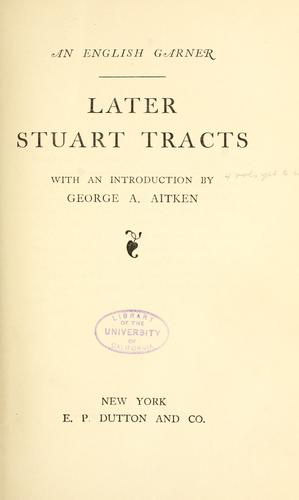 Later Stuart tracts
