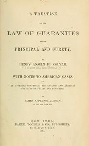 A treatise on the law of guaranties and of principal and surety