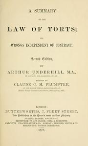 A summary of the law of torts, or, Wrongs independent of contract