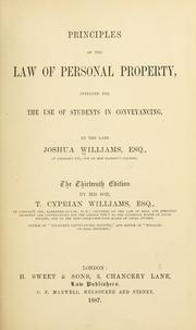 Principles of the law of personal property, intended for the use of students in conveyancing