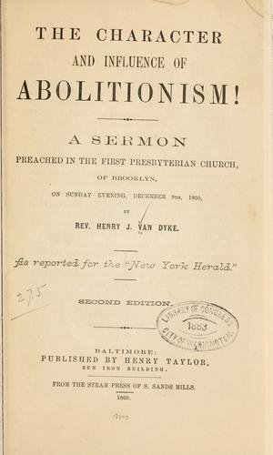 The character and influence of abolitionism