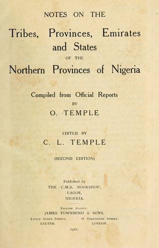 Notes on the tribes, provinces, emirates and states of the northern provinces of Nigeria