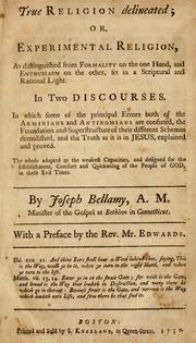 True religion delineated, or, Experimental religion