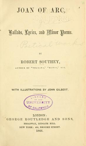 Joan of Arc, ballads, lyrics, and minor poems