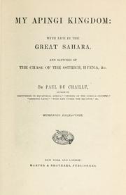 My Apingi kingdom: with life in the great Sahara, and sketches of the chase of the ostrich, hyena, &c
