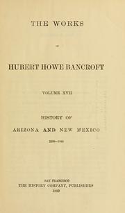 History of Arizona and New Mexico, 1530-1888